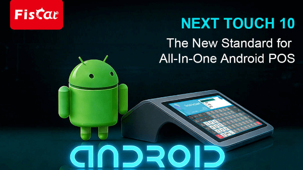 NEXT TOUCH 10: Az All-in-One Android POS új szabványa